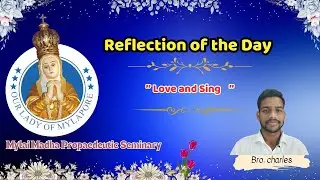 Reflection|'' Love and Sing  