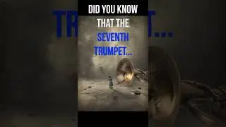 The Seventh Trumpet #theseventhtrumpet #biblestudy #lastdays #godsrevelation