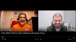 🎞 #ChatsWithChaudhrey S6E005 #ReflectionsAndForecasts 2024/2025 E2 w CellReady's COO Ignacio N&uacute;&ntilde;ez