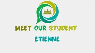Meet our student, Etienne
