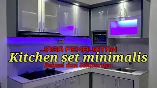Kitchen set minimalis Bekasi dan Sekitar nya