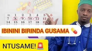 Ibinini birinda gusama &ndash; Ibanga ryo kwirinda inda itateganyijwe |Muganga Felicien