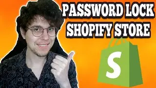How To Lock Shopify Store (SET PASSWORD)
