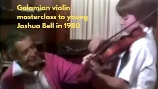 Мастер-класс Галамяна по игре на скрипке для молодого Джошуа Белла в 1980 году
