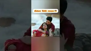 akshara naitik romance#akshara#naitik#yrkkh#yrkkhshorts#shortsfeed#youtubeshorts#love#romantic#song