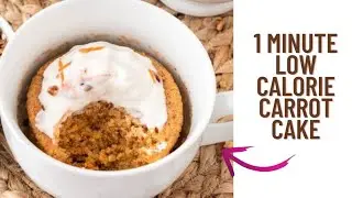 1 minute low calorie carrot mug cake recipe - Low calorie carrot cake recipe