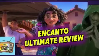 Revisiting Encanto - Ultimate Review