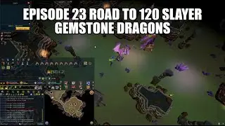 Episode 23 Road to 120 Slayer | Runescape 3