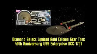 Diamond Select Star Trek 40th Anniversary USS Enterprise Limited Gold Edition (Blister Shibuya)