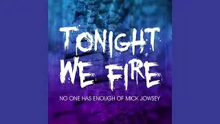Tonight We Fire - Broken Hearted