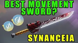 IS SYNANCEIA THE BEST MOVMENT SWORD IN THE GAME? [DESTINY 2 EDGE OF FATE]