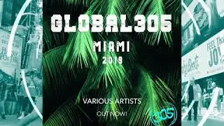 GLOBAL305 MIX COMP LIVING MY LIFE OFFICIAL PROMO