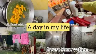 A Day In My Life | House Renovation Start Hua Aaj | Palak Paneer banai | Mera Daily Routine Vlog 