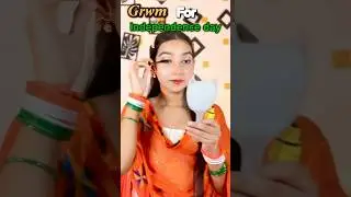 &ldquo;15 August Get Ready With Me | Easy Tricolour Makeup & Outfit Styling&rdquo;