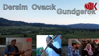 Dersim Ovacık  (Ziyaret - Kedek ) Köyleri - GUNDGEROK On Üçüncü Bölüm Fragmanı