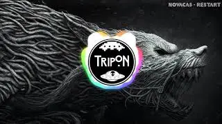 Novacas - RESTART (Deep Dubstep)