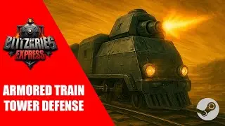 🚂 Blitzkrieg Express ⚡ Armored Train Tower Defense ✅ Wishlist Now on Steam