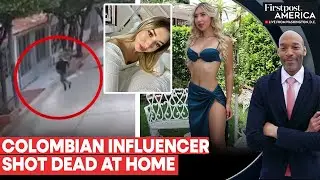 22-Year-Old Colombian Influencer Shot Dead in Broad Daylight | Firstpost America | N18G