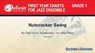 Nutcracker Swing, arr. Mike Story &ndash; Score & Sound