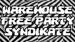 WAREHOUSE FREE PARTY with XTECH/BEN 9MM/INSANE TEKNOLOGY/PROTOKICK/DAFX CRONIK/KATRIN/KRIS & AXEL
