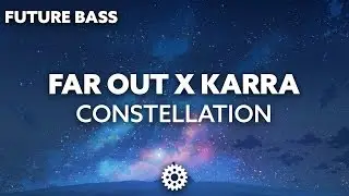 Far Out x KARRA - Constellation