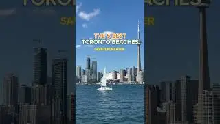 THE BEST 5 TORONTO BEACHES #torontolife #toronto #torontoviews #canadaday #beaches #chill #summer