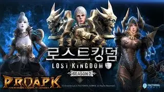 LOST KINGDOM SEASON 2 - Archmage/GrowLancer/ShadowWalker/Majesty Preview - iOS/Android Gameplay