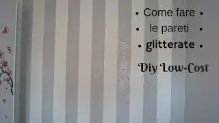 Room Makeover: Come fare le pareti glitterate spendendo poco
