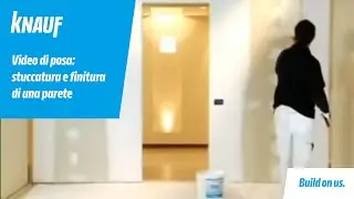 Knauf : Stuccatura e finitura delle pareti