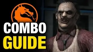 LEATHERFACE COMBO GUIDE (Butcher) - Easy to Advanced - Mortal Kombat X [HD 60fps]