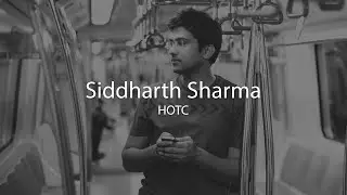 Q&A Session with Siddharth Sharma (HOTC)