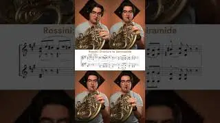 Rossini: Overture to Semiramide - Horn Excerpt