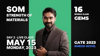 DAY 2 - GATE | STRENGTH OF MATERIALS | SOM | MECHANICAL | CIVIL | LIVE CLASS | 15 MAY 2023