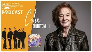 Episode 37 - The Voices of Russ Ballard Podcast - Special Guest Colin Blunstone (Part 1)