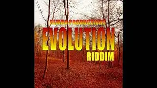 EVOLUTION RIDDIM - REMOH PRODUCTIONS