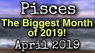 Pisces *THIS IS NO JOKE!!!* APRIL 2019 Tarot & Astrology