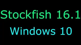 Stockfish 16.1 - download and install guide Windows 10 Arena chess GUI