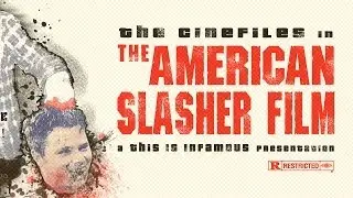 The CineFiles - The American Slasher Film