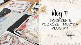 VLOG #11  Nowe tutoriale, koncert Armina van Buurena, krótki urlop + kulisy warsztatu ✨