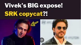 Vivek’s BIG expose! SRK copycat?!