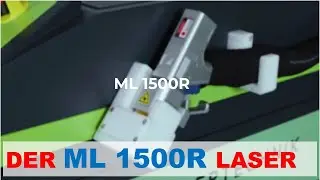 Vorstellung des ML 1500R Lasers