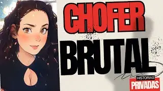 🍆💕CHOFER BRUTAL🍑❤️ - Historias Privadas - Pita 
