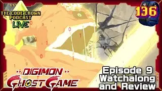 Clockmon's Timey Wimey Revenge (Digimon Ghost Game: Episode 9 Review) | The Code Crown Podcast LIVE👑