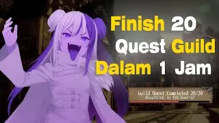 Cara Mudah Selesaikan 20 Quest Guild di Toram Dalam 1 Jam