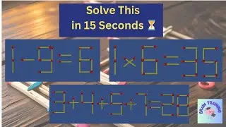 🔥  Can You Fix This Matchstick Equation in 15 Seconds?  #Brain #training  !!!