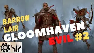 Gloomhaven Tabletop Simulator #2: Barrow Lair (Scenario 2)