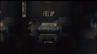 Km ft. @52nino  - Full Up