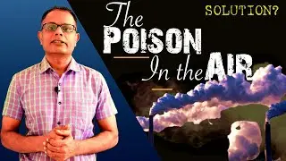 Air Pollution Control: Country Community & Individual Actions To Control Air Pollution