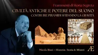 Civilt&agrave; antiche e potere del suono. Costruire piramidi sfidando la gravit&agrave;