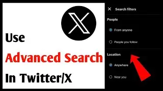 How To Use Advanced Search In Twitter/X | How To Use Advanced Search On Twitter/X